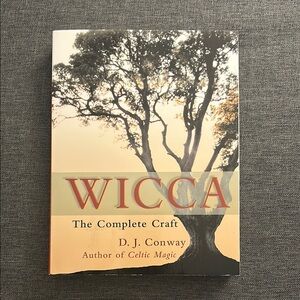 Wicca: The Complete Craft Book